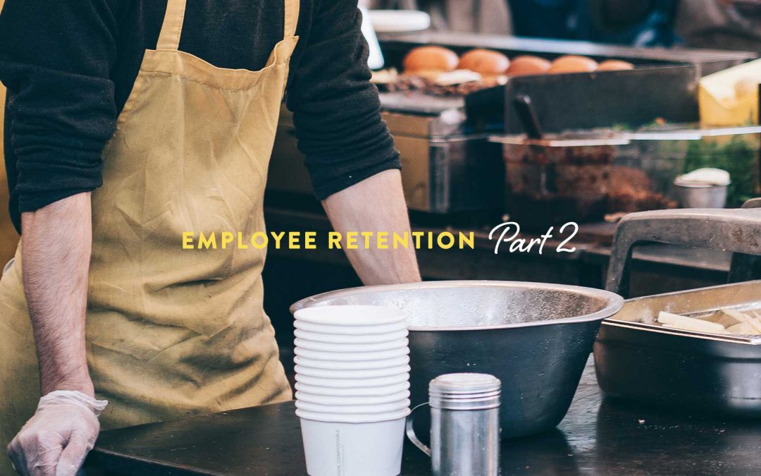 Keys to Employee Retention, Part 2: Culture